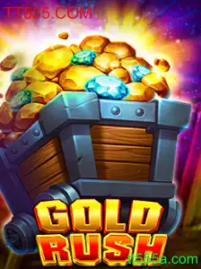 Descubra 'GoldRush': O Novo Fenômeno de Jogo Relacionado a TT555.COM