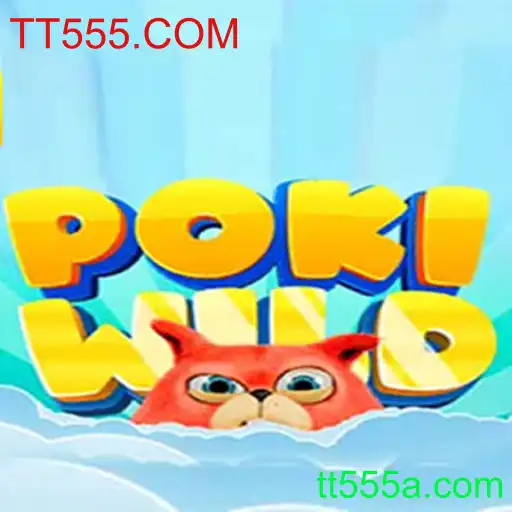 Descobrindo o Mundo de PokiWild: Diversão Ilimitada no TT555.COM